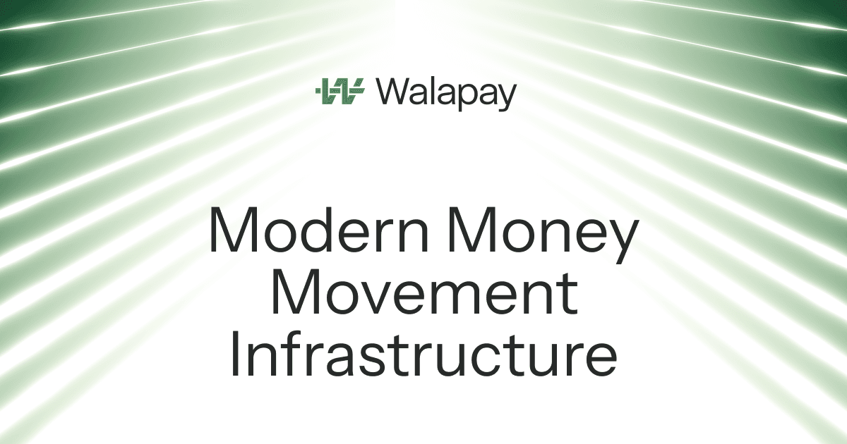 Company Spotlight: Walapay’s Global Payments Stack
