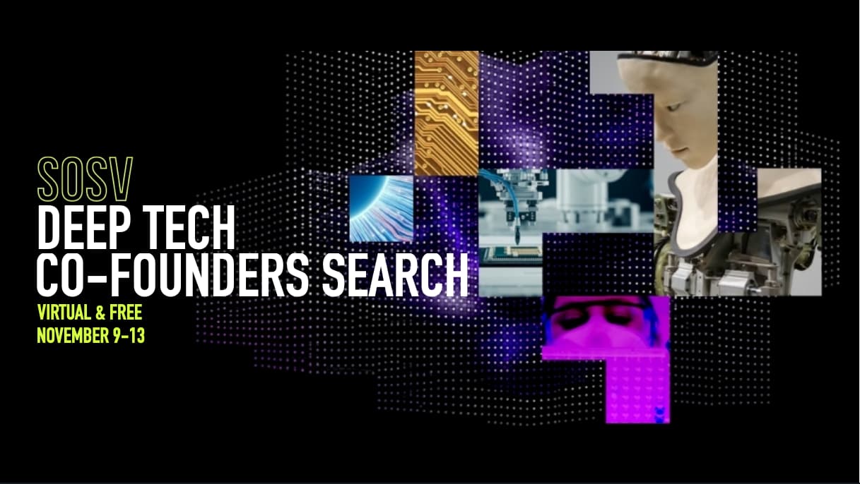 SOSV’s Co-Founder Search Opens a Week of Deep-Tech Introductions