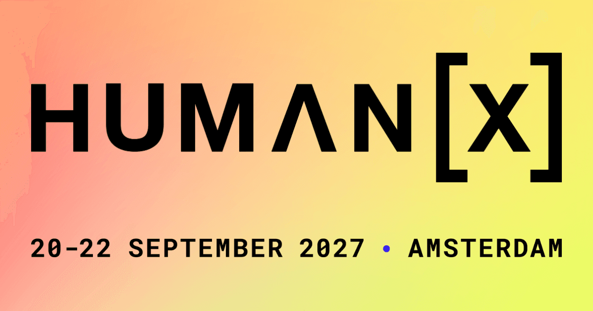 HumanX Opens Interest for Its September 2027 Amsterdam Event