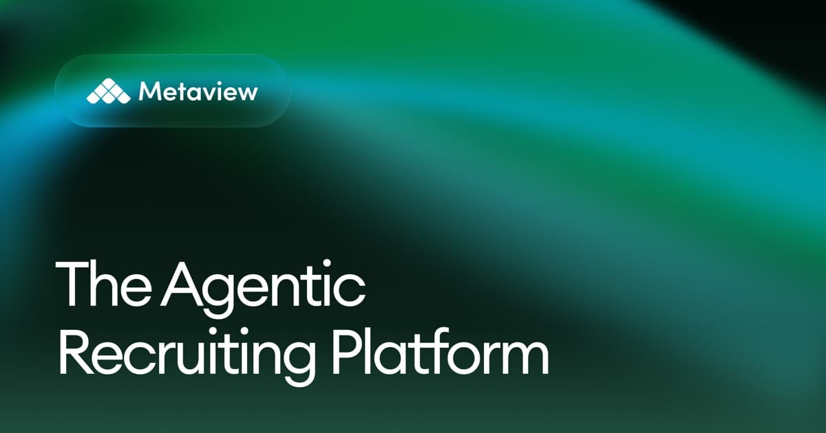 Company Spotlight: Metaview's Recruiting Context Layer